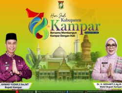 Bupati Kampar Keluarkan Himbauan Semarakkan Hari Jadi Kabupaten Kampar Ke-76 Tahun 2026, Tangga 02 s/d 06 Februari 2026 Berpakaian Melayu